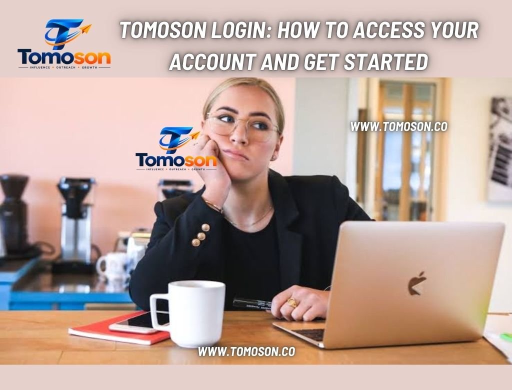 Tomoson Login How to Access Your Account and Get Started