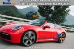 How to Plan an Unforgettable Luxury Sports Car Driving Experience in Europe